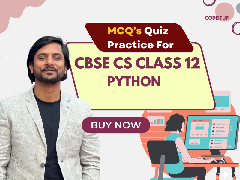 CS Class 12 Python MCQ's Quiz Practice Computer Science